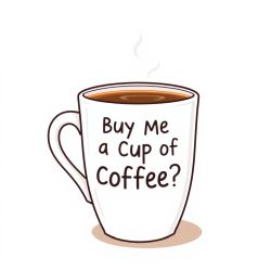 Buy Me a Cup of Coffee Donation